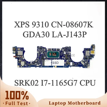 CN-08607K 08607K 8607K GDA30 LA-J143P placa-mãe Para Dell XPS 13 9310 Laptop placa-Mãe Com SRK02 I7-1165G7 100% Testado OK