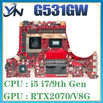 G531GW Laptop placa-Mãe Para ASUS ROG G531G G531GU G531GV G731GV placa-mãe W/I5-9300H I7-9750H GTX1660Ti RTX2060 RTX2070