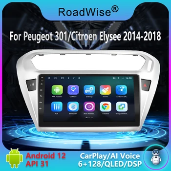 Roadwise 8+256 Android 12 de Rádio de Carro da Peugeot 301 Citroen Elysee 2013 - 2018 Multimídia Carplay 4G Wifi GPS DVD 2DIN Autoradio